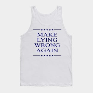Make Lying Wrong Again Not My President Protest Design Tank Top